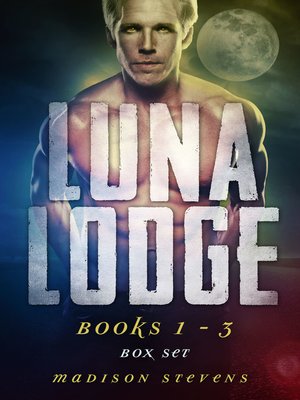 cover image of Luna Lodge Box Set One (Sol, Titus, Lucius)